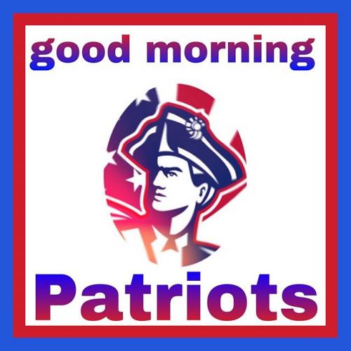 GoodMorningPatriots
