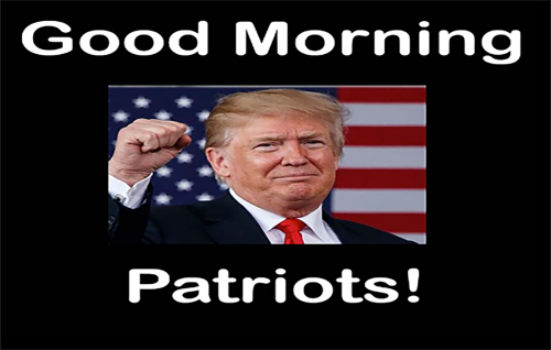 Good Morning Patriots