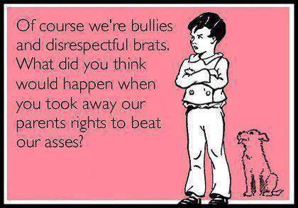 Bullies and brats - What did you expect