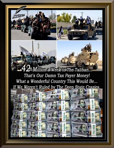 42 Million a Week to The Taliban