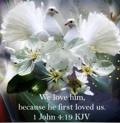 031825 - First loved us 1 John 4-19