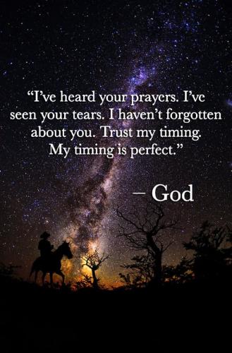 I heard your prayers