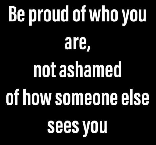 Be proud of who  KW