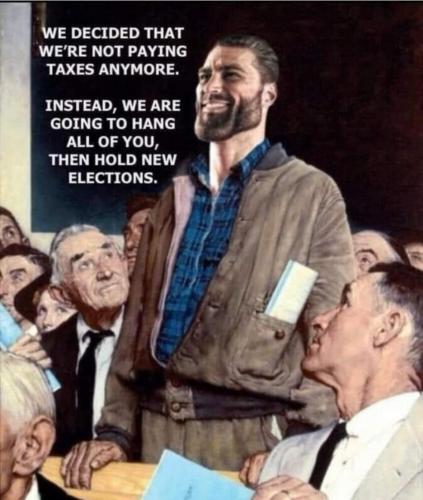 We decided we're not paying taxes anymore
