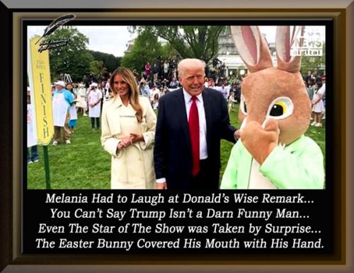Donald Made The Easter Bunny Laugh