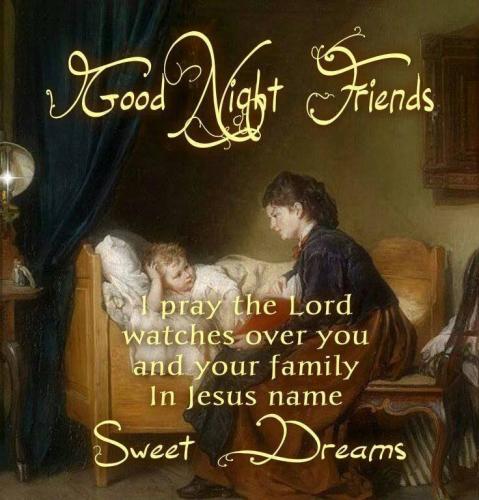 Good Night 48 - I pray the Lord watches...