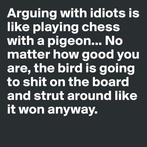 That is why I don't