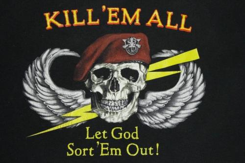 KIll em all let God sort them out.768px