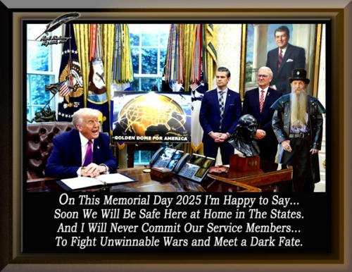 Trump's Golden Dome ~No More Unwinnable Wars~