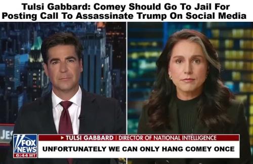 We can only hang him once Gabbard Comey meme.768px