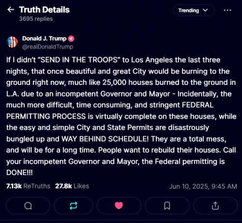 Trump Truth Post ~LA Would Gave Burned