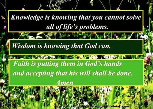 072125 - Knowledge, wisdom, faith