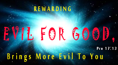 082725 - Evil for good, Proverbs 17 - 13