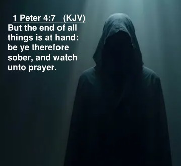 1 Peter 4.7