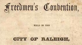 SEPT 29  the North Carolina Freedmen Convention