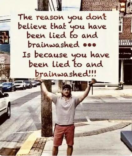 message-reason-dont-believe-lied-to-brainwashed-sign.jpg