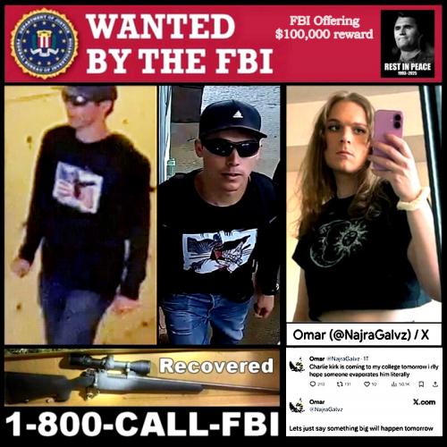 Charlie Kirk ~FBI Offering One Hundred Thousand Dollar Reward