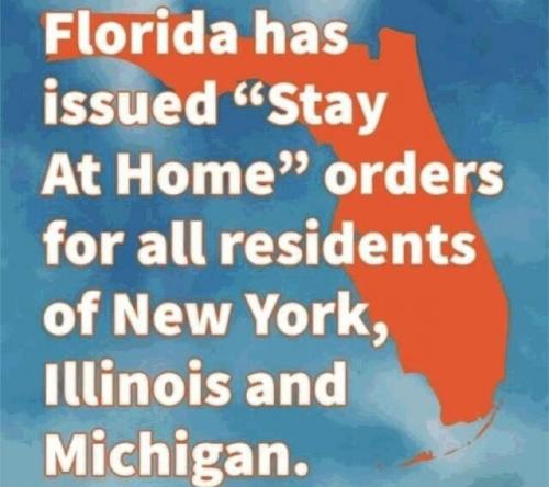 Florida - Issued stay at home orders...