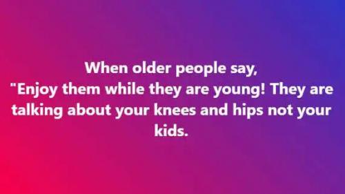 old-people-enjoy-them-while-young-hips-knees-not-kids.jpg