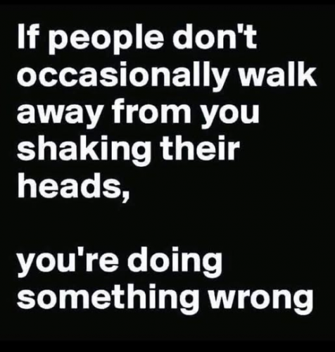 I must be doing something right I get a LOT of nut jobs against me