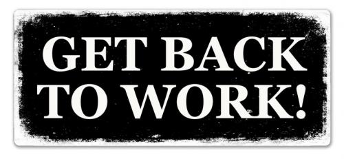 Get back to work.768px
