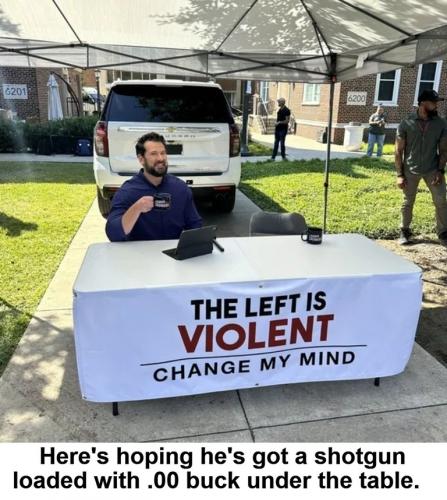 Here's hoping he's got a shotgun loaded with .00 buck under the table.768px