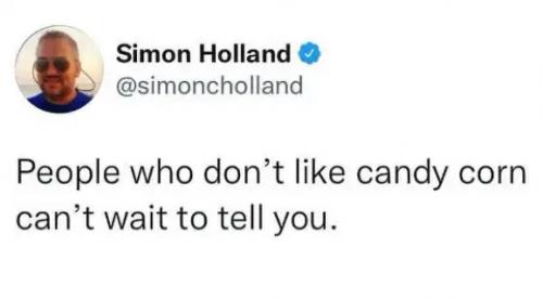 x-dont-like-candy-corn-cant-wait-tell-you.jpg