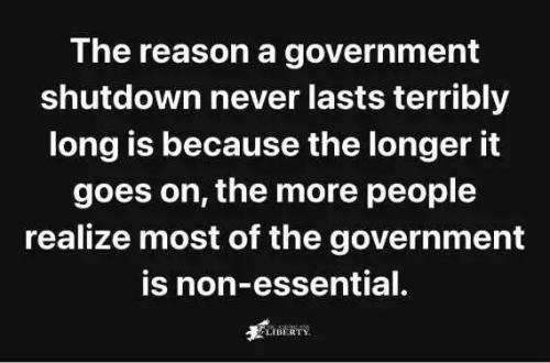 message-reason-government-shutdown-never-lasts-long-realize-non-essential.jpg
