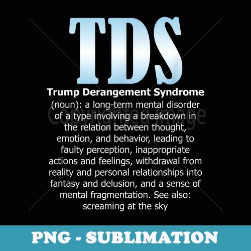 TRUMP DERANGEMENT SYNDROME 4