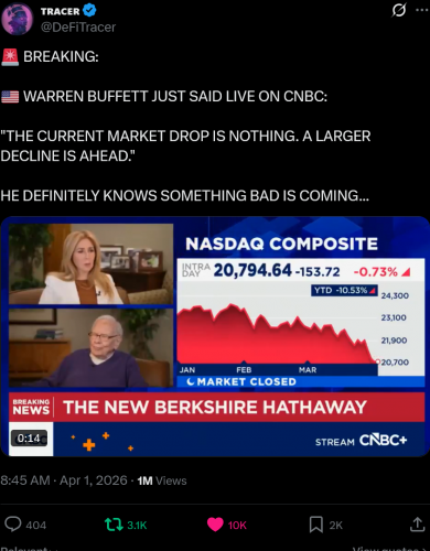 Screenshot 2026-04-01 at 17-08-02 (1) ᴛʀᴀᴄᴇʀ on X 🚨 BREAKING 🇺🇸 WARREN BUFFETT JUST SAID LIVE ON CNBC THE CURRENT MARKET DROP IS NOTHING. A LARGER DECLINE IS AHEAD. HE DEFINITELY KNOWS SOMETHING BAD IS COMING... https __t.c[...]