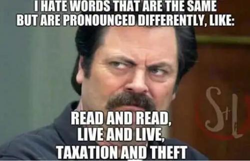 ron-swanson-i-hate-words-pronouced-different-mean-same-taxation-theft.jpg