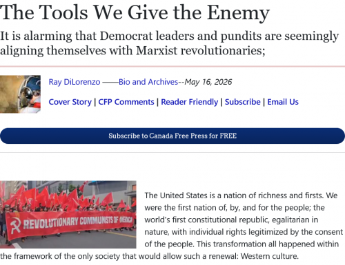 Screenshot 2026-05-16 at 16-00-33 The Tools We Give the Enemy Canada Free Press