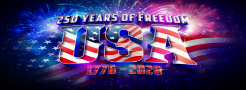 6-17-26 250 YEARS OF FREEDOM