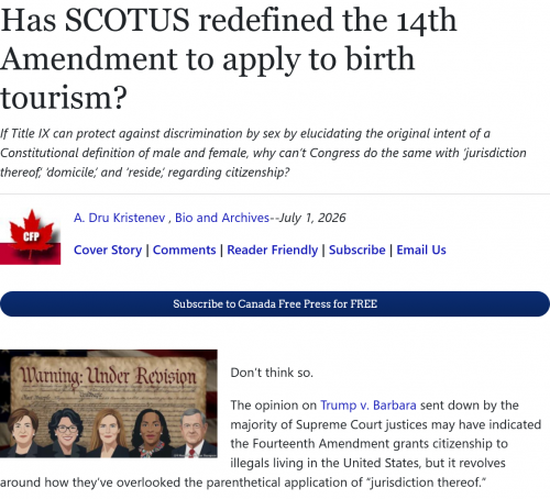 Screenshot 2026-07-02 at 13-05-18 Has SCOTUS redefined the 14th Amendment to apply to birth tourism Canada Free Press