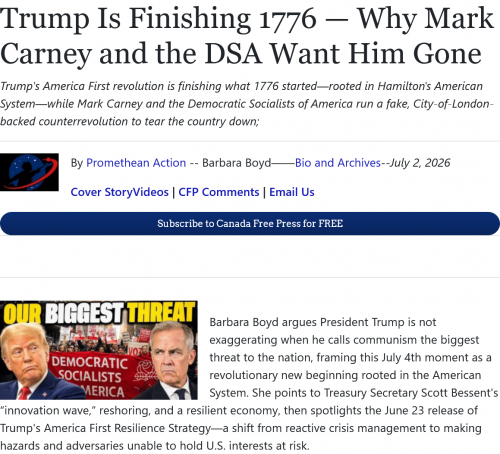 Screenshot 2026-07-02 at 13-01-46 Trump Is Finishing 1776 — Why Mark Carney and the DSA Want Him Gone Canada Free Press